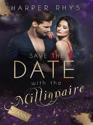 cover image of Save the Date with the Millionaire--Gianni